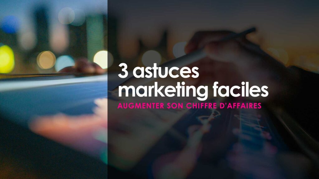 Astuces pour augmenter son chiffre d'affaires